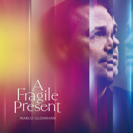 Solo-Project 'A FRAGILE PRESENT'